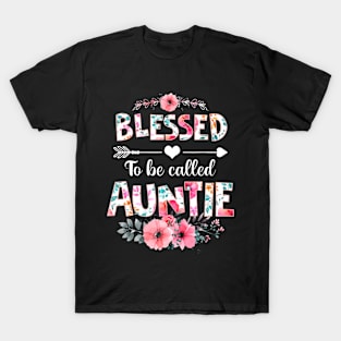 Blessed To Be Called Auntie Aunt Mothers Day T-Shirt